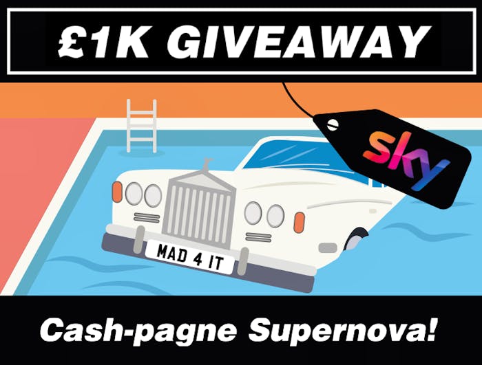 Cash-Pagne Supernova! £1000 Giveaway